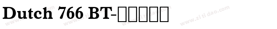 Dutch 766 BT字体转换